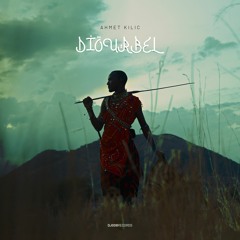 Ahmet Kilic - Diourbel (Extended Mix)