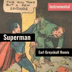 Superman Remix (Instrumental)