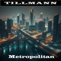 Tillmann - 2025 - Phase X - 06 - Metropolitan