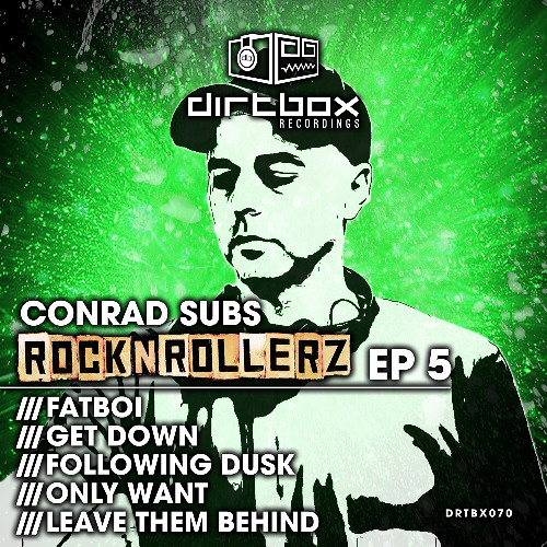 Conrad Subs- Only Want- Dirtbox Recordings- 2025