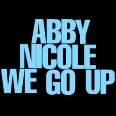 We Go Up Nicki Minaj ft. Fivio Foreign Remix - Abby Nicole