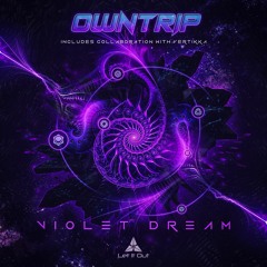 Owntrip - Violet Dream [PREVIEW]