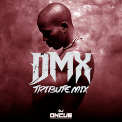 DMX Tribute Mix - Dirty  -(2021) (RIP DMX) @DJONCUE