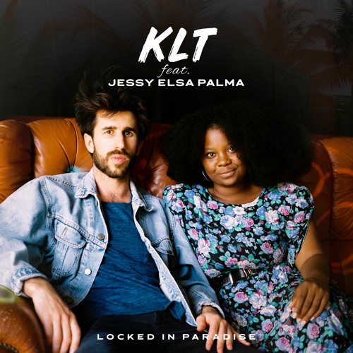 Stream Locked In Paradise (ft. Jessy Elsa Palma) by KLT | Listen online for  free on SoundCloud