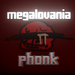 megalovania: phonk version