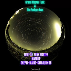 Grandmaster Funk & The Furious Two