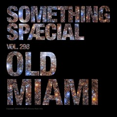OLD MIAMI: SPÆCIAL MIX 298