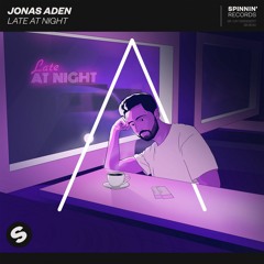 Jonas aden - Late At Night (Freakyt Remix)