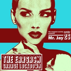 The Eargasm Garage Lockdown 26