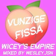 #2 Vunzige Fissa (Dutch Urban) - Wicey's Empire Mixed By Wesley.JSN