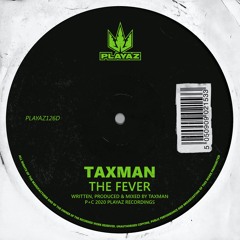 Taxman - The Fever