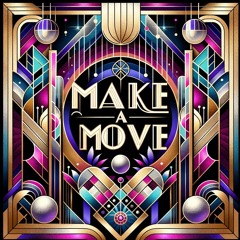 Make A Move (Tech House)