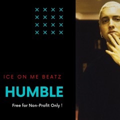 "HUMBLE" - Eminem (prod. IceOnMe Beatz)
