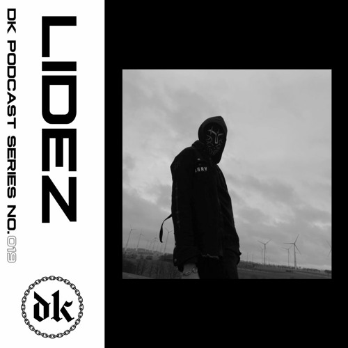 Das Kollektive Podcast Series 019 - LIDEZ