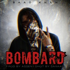 BOMBARD (Prod. by ASSEN)