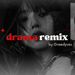 aespa 에스파 'Drama (Greedyves' remix) '