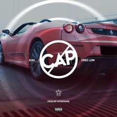 Adel X Dree Low - No Cap