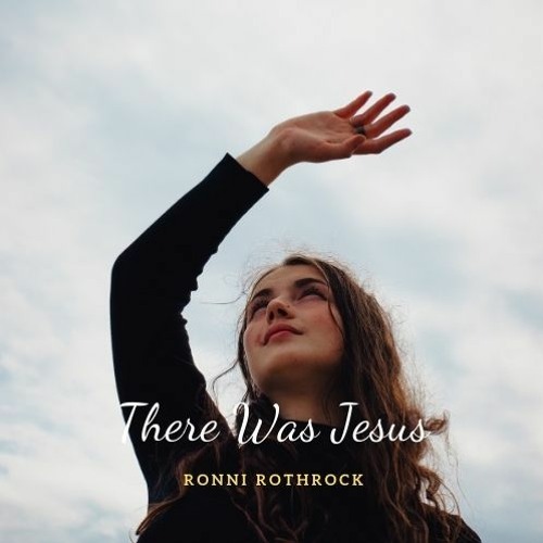 There Was Jesus
