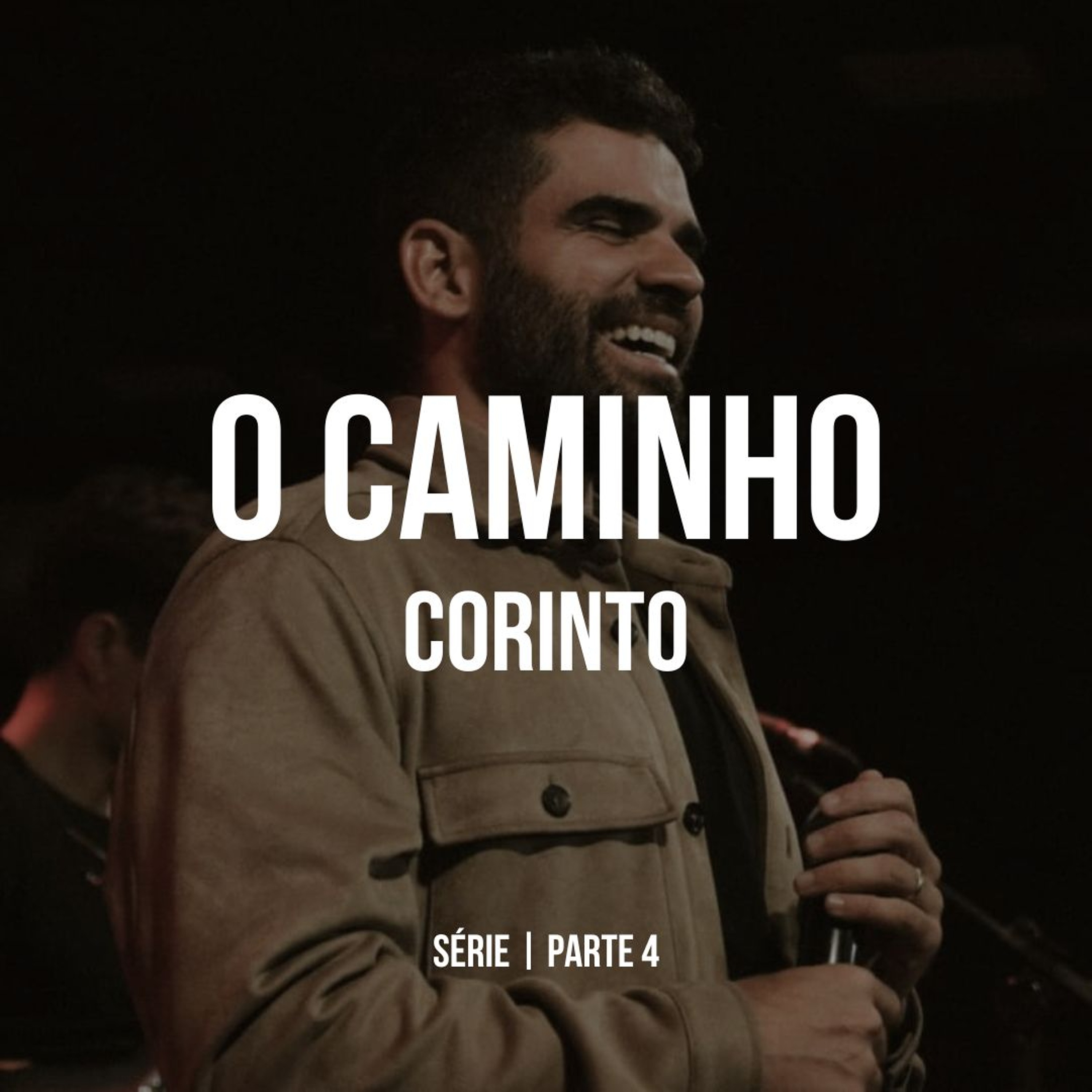 Corinto (Série "O Caminho" - Parte 4) - Gabriel Manzoni episode artwork