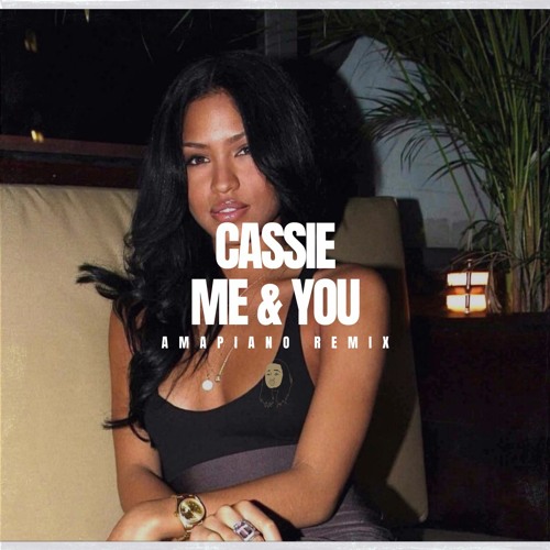 Cassie - Me & U (Drae Slapz Amapiano Remix)