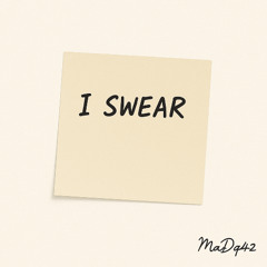 I Swear