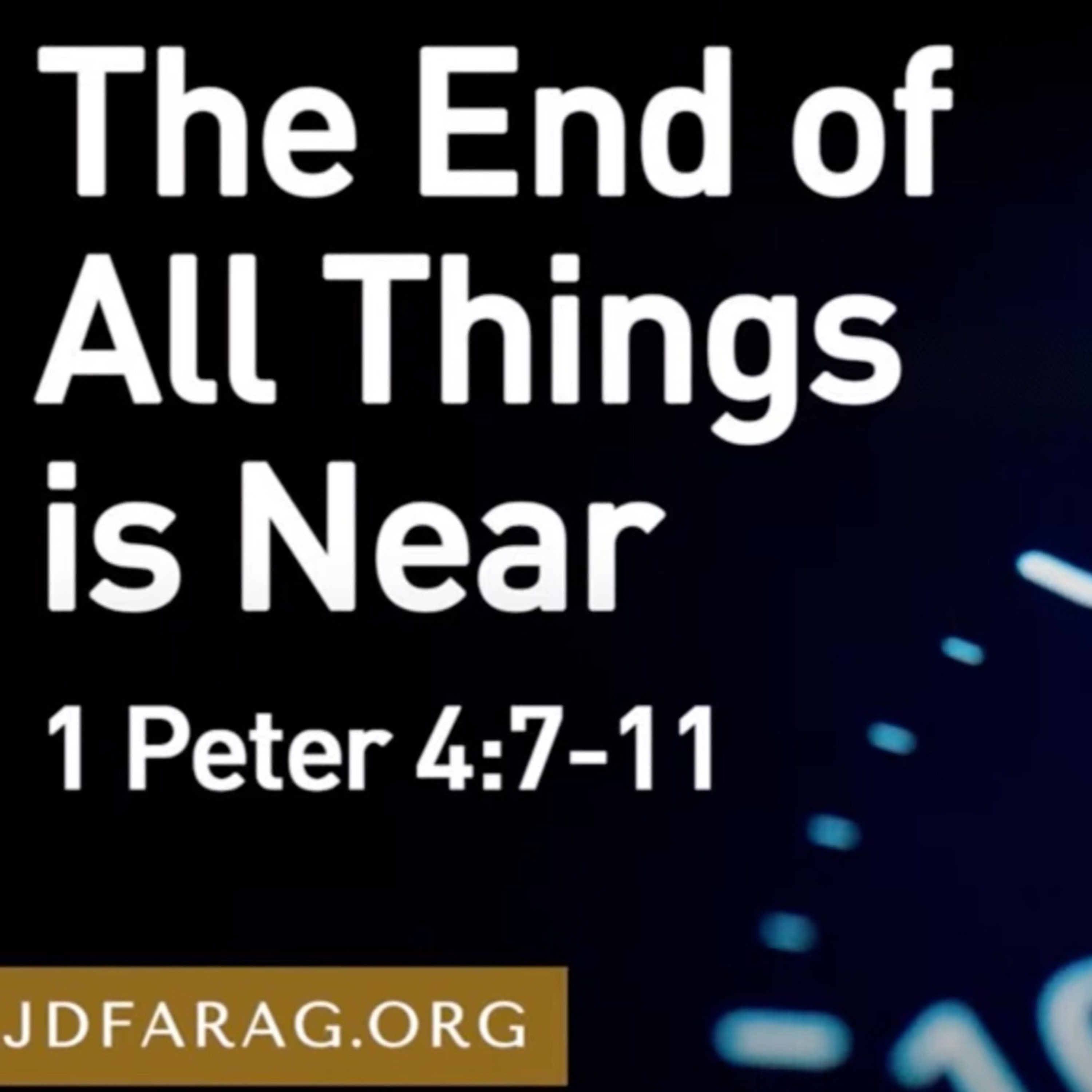 JD Farag - The End Of All Things Is Near episode artwork