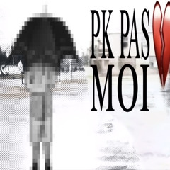 PK PAS MOI