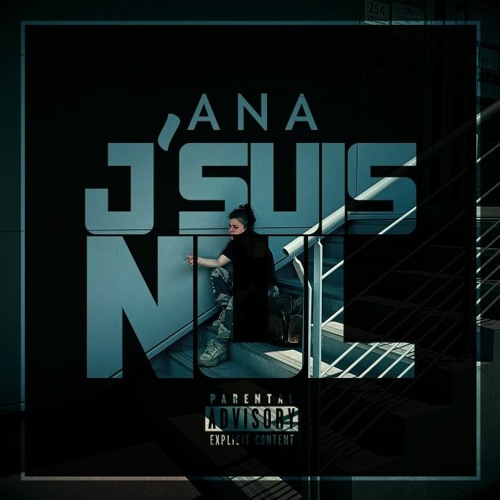 Ana - J'suis Nul (Prod By Okanji)