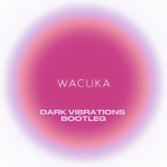 AVAION - Wacuka (Dark Vibrations Bootleg) [FREE DOWNLOAD]