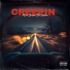 Mista Guappo x Bk x Shhlime - Creepin (Official Audio)