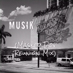 George Acosta, Disko - Musik (Masked Djs Reunion Mix)