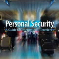 Read PDF 📝 Personal Security: A Guide for International Travelers by  Tanya Spencer
