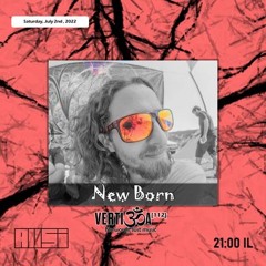 New Born | Vertigoa 112 | 2022-07-02
