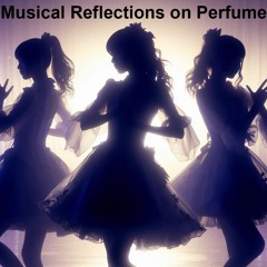 Musical Reflections on Perfume