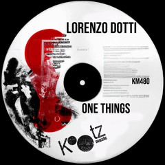 Lorenzo Dotti - One Things EP