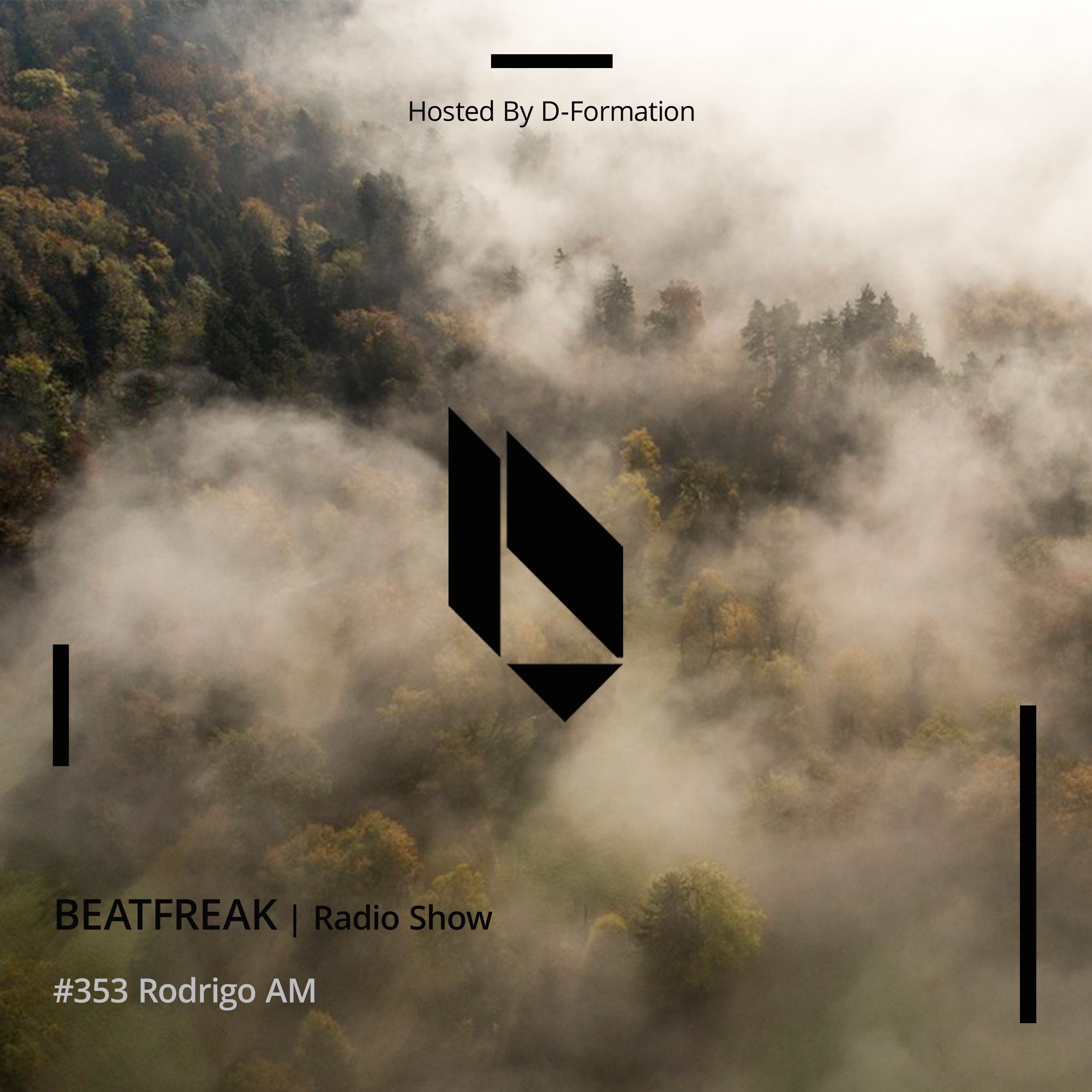 Beatfreak Radio Show By D - Formation #353 | Rodrigo AM