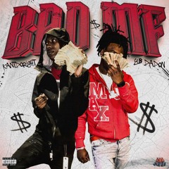 Bad Mf Ft. KantDoRight