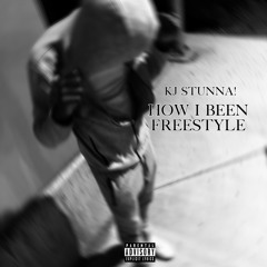 How I been freestyle