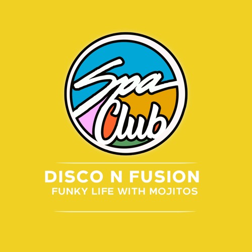 [SPC093] DISCO N FUSION - Mojito Afternoons  (Original Mix)
