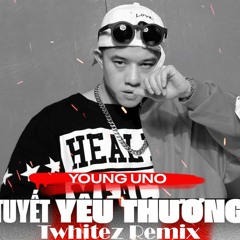 Tuyết Yêu Thương - Young Uno - Twhitez Remix