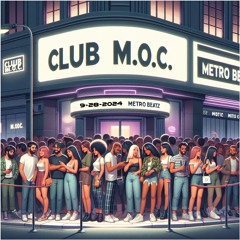 Club M.O.C. (Aired On MOCRadio 9-28-24)