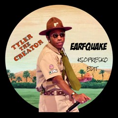 Tyler The Creator - Earfquake [KSOFRESKO edit]