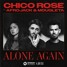 Chico Rose - Alone Again (feat. Afrojack & Mougleta)- PHR33Z REMIX