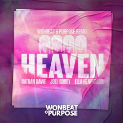 Nathan Dawe, Ella Henderson & Joel Corry - 0800 HEAVEN (Wonbeat & Purpose Remix)