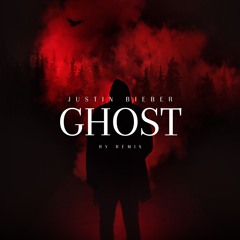 Ghost - Justin Bieber (RY Remix)