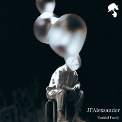 JFAlexsander - Untitled Family (Original Mix)
