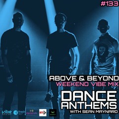 Dance Anthems #133 - [Above & Beyond Guest Mix] - 22nd October 2022