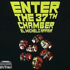 El Michels Affair - Incarcerated Scarfaces (Borby Norton Chill Mix)