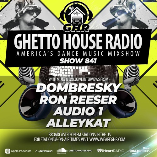 GHR - Show 841- Dombresky, Ron Reeser, Audio 1, Alleykat