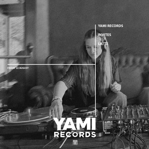 House Mix | YAMI RECORDS INVITES LATTE (041)
